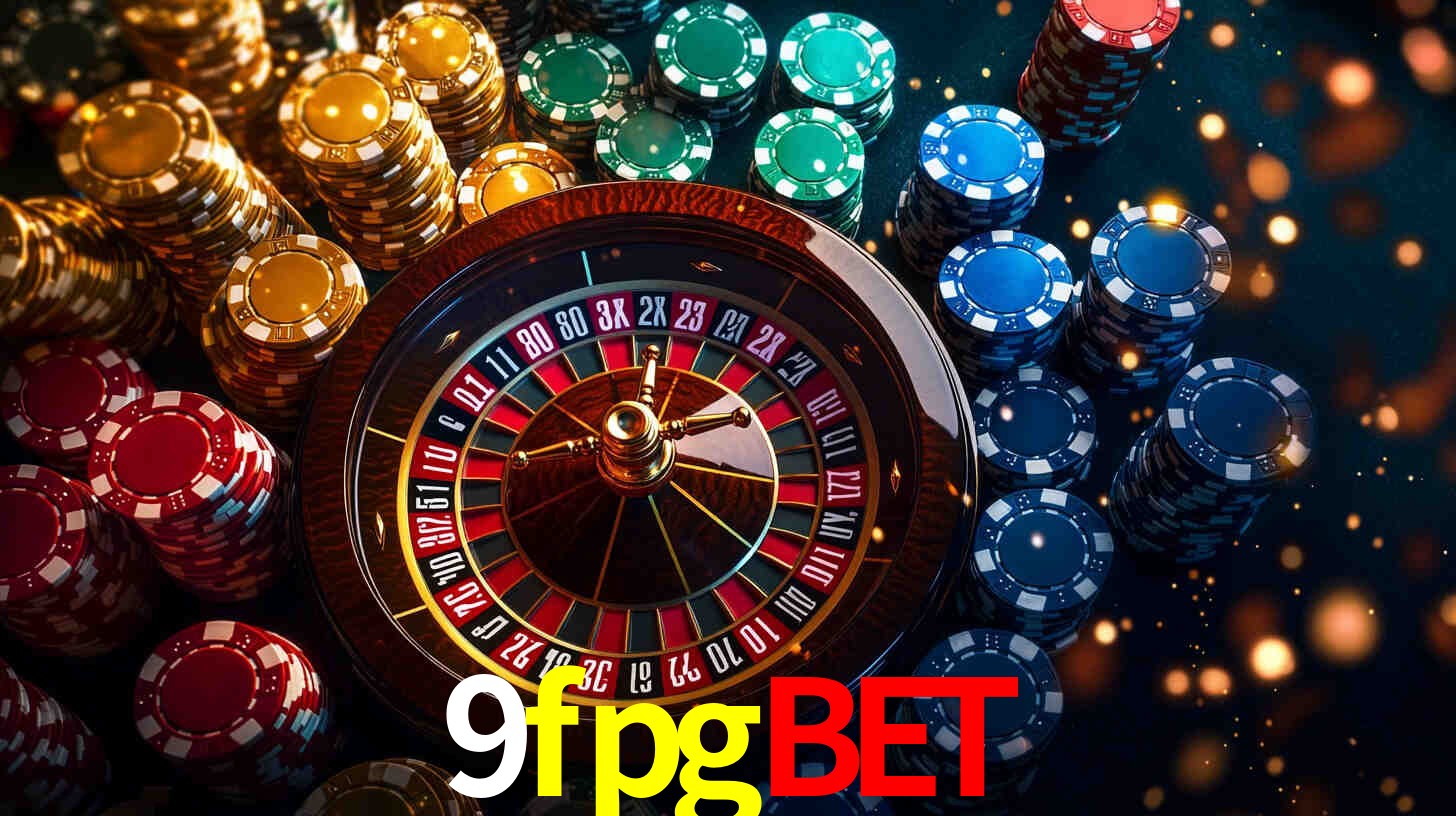 9fpgbet: Jogos de Caça-Níqueis-Altas Recompensas, Roleta-Velocidade, Blackjack-Desafios Máximos